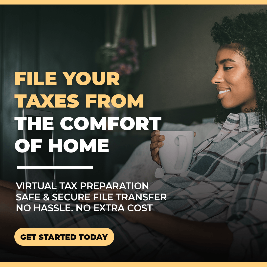 File Your Taxes From the Comfort of Home